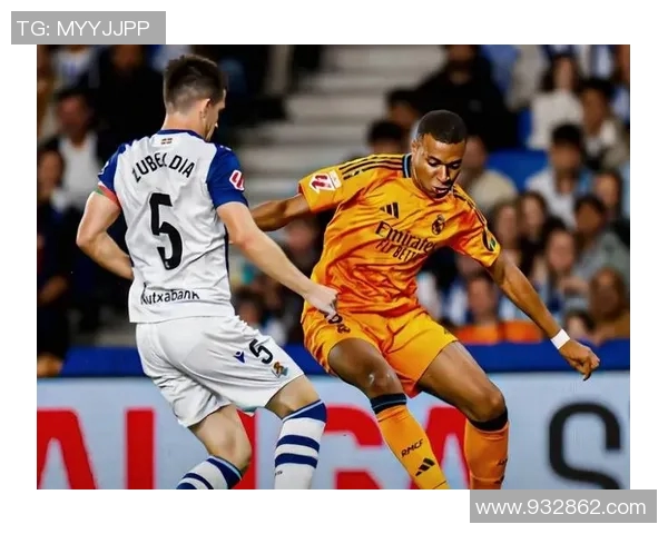 皇家社会与皇马比赛评分分析揭示双方表现差异与亮点